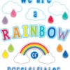 A rainbow with the words we are a rainbow of possibilities.