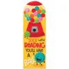 A bookmarker with a gumball machine and a ball.