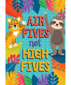 A poster with an animal and the words " air fives not high fives ".