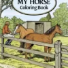 John Green My Horse Coloring Book.