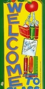 A sign that says welcome to school