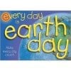 Everyday is Earth Day! poster.