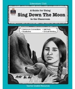 A guide for using sing down the moon in the classroom