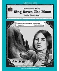 A guide for using sing down the moon in the classroom