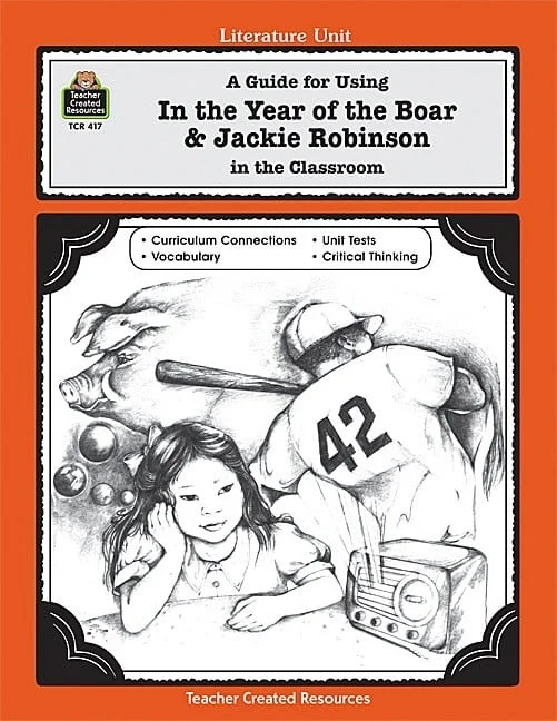 A book for using in the classroom : in the year of the boar & jackie robinson