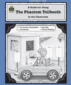 A guide for using the phantom tollbooth in the classroom