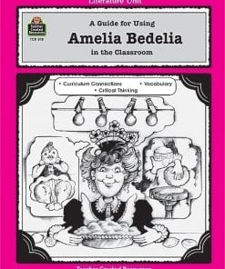 A guide for using amelia bedelia in the classroom