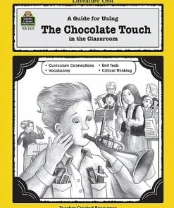 A guide for using the chocolate touch in the classroom