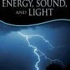 A book cover with lightning and the words " energy, sound, and light."