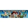 A banner with toy story characters and the words " you 've got a friend in our class ".