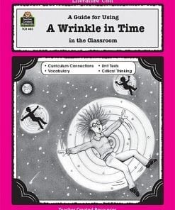 A guide to using a wrinkle in time in the classroom