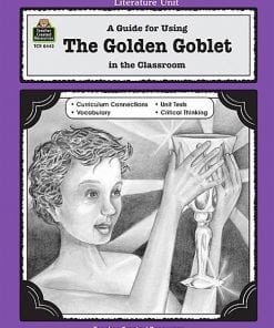 A guide for using the golden goblet in the classroom