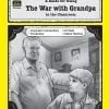A guide for using the war with grandpa in the classroom