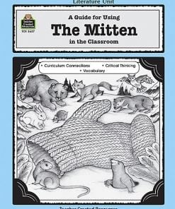 A guide for using the mitten in the classroom