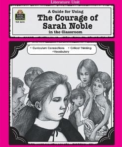 A book cover with a picture of a girl and the words " courage of sarah noble in the classroom ".