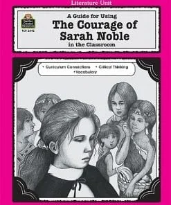 A book cover with a picture of a girl and the words " courage of sarah noble in the classroom ".