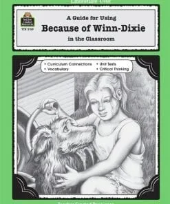 A guide for using because of winn dixie in the classroom