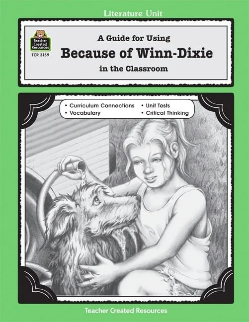 A guide for using because of winn dixie in the classroom