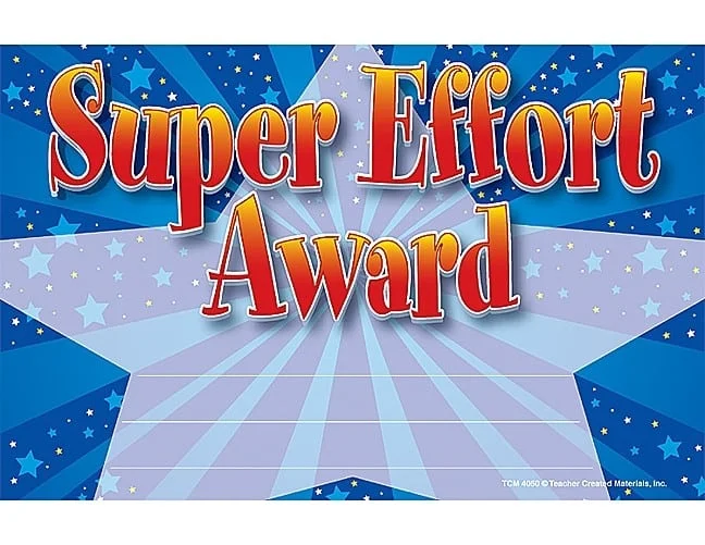 A blue star with the words " super effort award ".