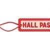 A red and white polka dot hang tag with the word " hall pass ".